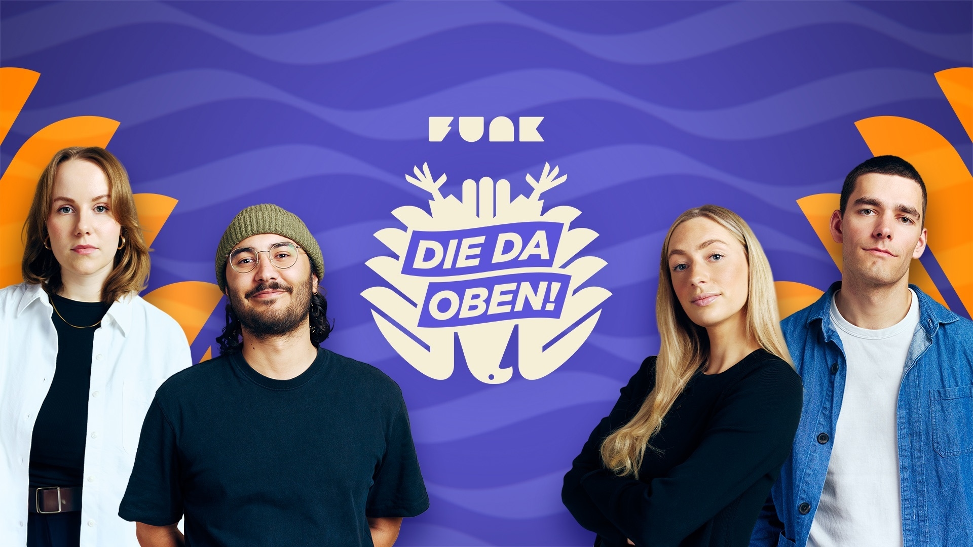 Link zur Formatseite von 'DIE DA OBEN!'